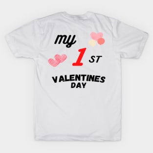 MY FIRST VALENTINES DAY gift idea T-Shirt